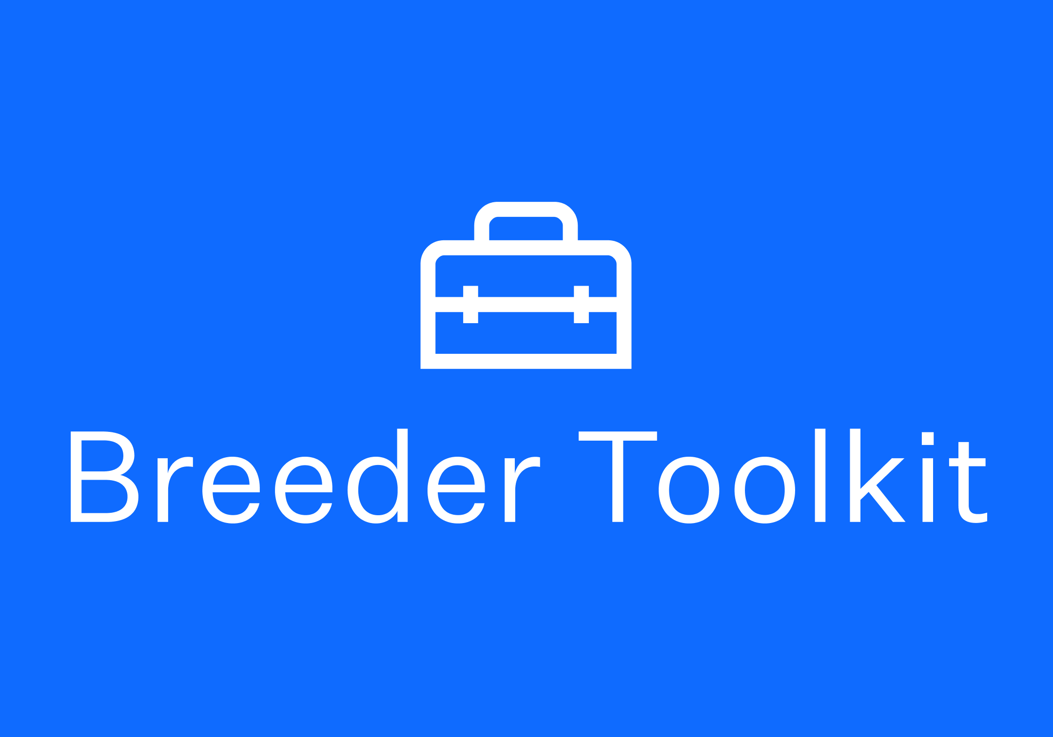 Breeder Toolkit and Reports Tab