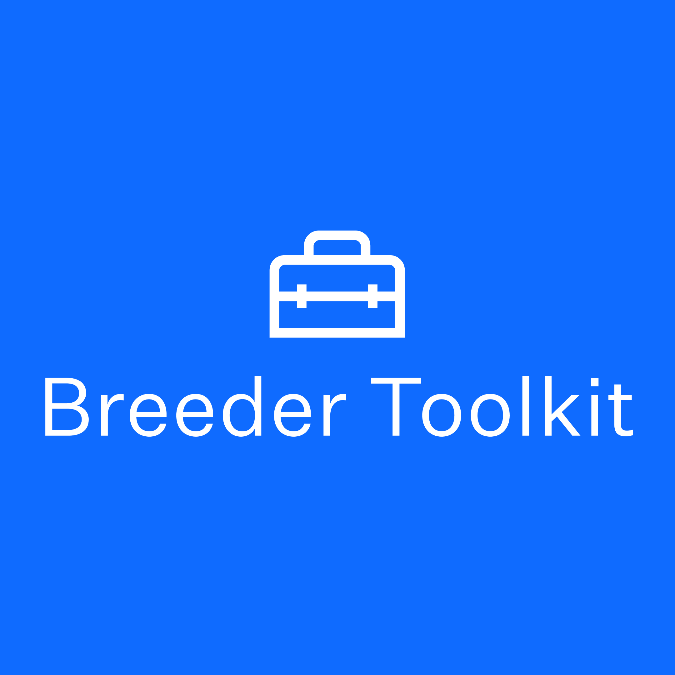Breeder Toolkit and Reports Tab